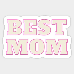 Best MOM Sticker